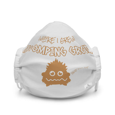 Stomping grounds Premium face mask